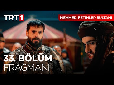 Mehmed Fetihler Sultanı 33. Bölüm Fragmanı                                                                                                                                                                                                                