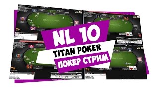 dima23 @ NL10, Titan Poker