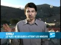Chili : Le Sauvetage Des 33 Mineurs Bloqués Devrait Débuter Mercredi