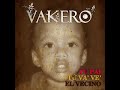 Vakero – Vakero Tu Pai Nuevo