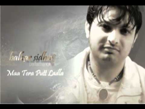 Balkar Sidhu- Maa Tera Putt Ladla (Full Song) Balkar Sidhu- Maa Tera Putt Ladla (Full Song)
