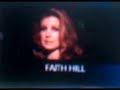 FAITH HILL - WHAT !!!  (SORE LOSER?) C.M.A.\