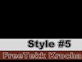 Krocha StyleZ! TeckTonic, Charleston, Schranz.. whatever.. its all the same ;)