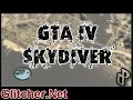  gta glitches tricks tutorials hacking hackers mods liberty city Skydiver Grand Theft Auto IV