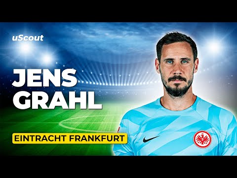 How Good Is Jens Grahl at Eintracht Frankfurt?