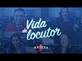 VIDA DE LOCUTOR - ANTENA 1