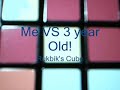 Me VS a 3 Year old(Rubik's Cube)