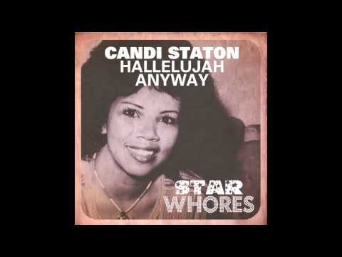 Candi Staton - Hallelujah Anyway (StarWhores Edit)
