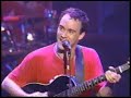 dave matthews band   say goodbye
