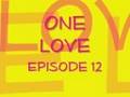 videos de One Love - 12