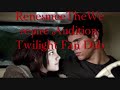Twilight Fan Dub Audition for: sopranosinger18