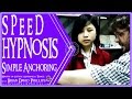 Speed Hypnosis . . . simple anchoring