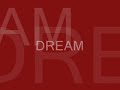 DREAM 梦