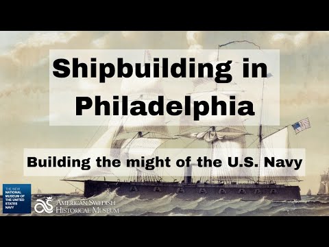 Legacy of Naval Shipbuilding in Greater Philadelphia – OLIVER EVANS CHAPTER