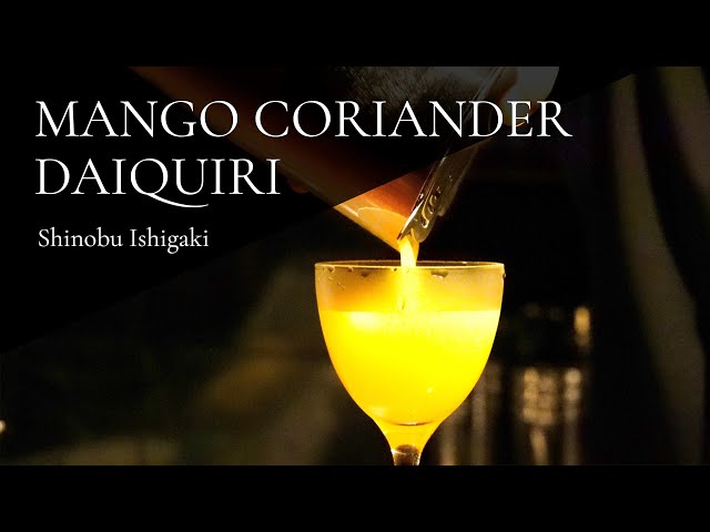 Mango x Coriander Daiquiri / マンゴー x パクチー ダイキリ
