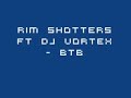Rim shotters ft dj vortex - btb