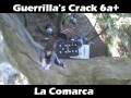La Comarca Guerrilla's Crack