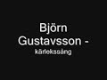 Bj�rn Gustafsson - franska s�ngen - k�rlekss�ng BEST SOUND