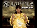 Raptile-NevaEva