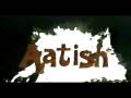 Atish-Pakistani Movie Trailer