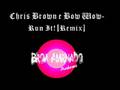 Chris Brown e Bow Wow- Run It! [Remix]