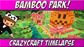Bamboo Park! | CrazyCraft 3.0 Build Timelapse