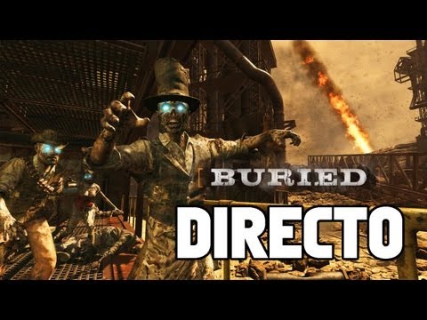 DIRECTO! ZOMBIES BURIED! - Black Ops 2