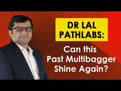 Dr Lal Pathlabs: Can this Past Multibagger Shine Again?
