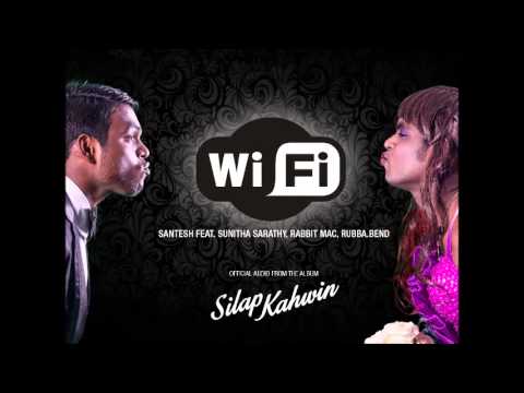 Wifi - Single taken off Santesh's