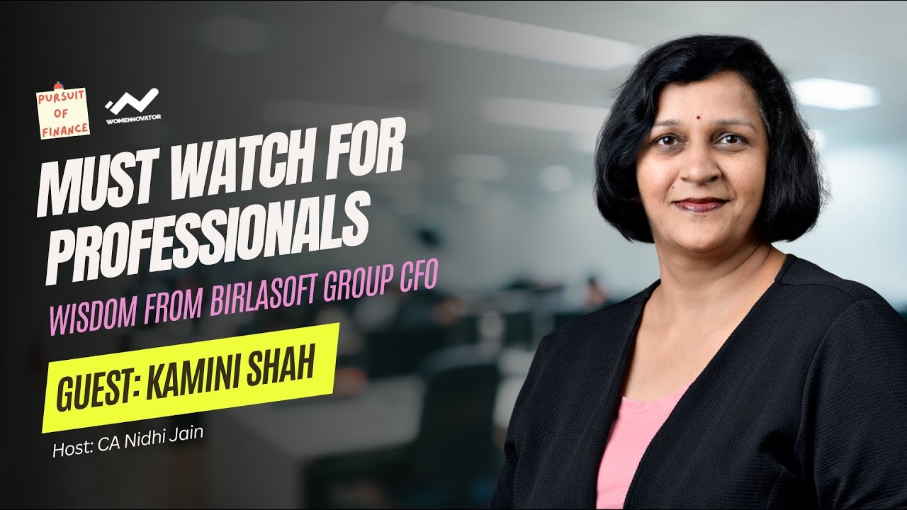 Kamini's Path to Leadership: Insights and Advice from the Group CFO of Birlasoft