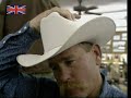 How Cowboy Hats Are Made
