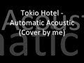 Tokio Hotel  Automatic Cover