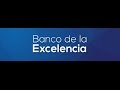 Click to View : Banco de la Excelencia