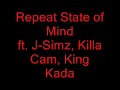 Philly version of empire state of mind. Repeat State of Mind ft. J-Simz, Killa Cam, King Kada. Download song here: www.street-beatz.net