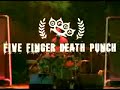FIVE FINGER DEATHPUNCH (ffdp) SALVATION