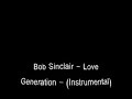 Bob Sinclar - Love Generation (Instrumental- Versi
