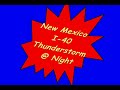 New Mexico I-40 Lighting Storm from Truck @ Night