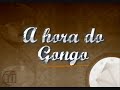 A Hora do Gongo IV 3