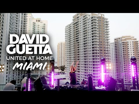 David Guetta  United at Home - Fundraising Live from Miami UnitedatHome StayHome WithMe