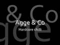 Agge & Co - Hardcore Chili
