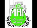 graj Lento Violento Man - "Cicoria Lessa"