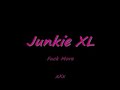 Junkie XL-Fuck More Lyrics and Music