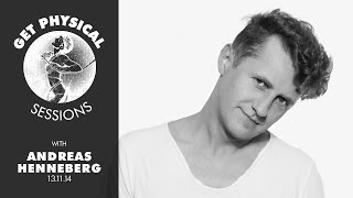 Andreas Henneberg - Live @ Get Physical Sessions Episode 45 2014