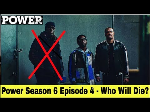 Power Season 6 Episode 4 | Who Will Die In Episode 4, Season 6 Of Power?