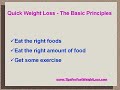 Quick Weight Loss - The Basic Principles