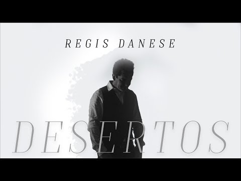 Regis Danese DESERTOS (Vídeoclpe Oficial)