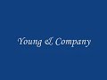 Young and Company- I like What You\ Young and Company- I like What You\
