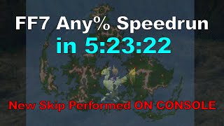FF7 Any% Speedrun in 5:23:22 (with NEW SKIP)
