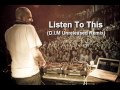 Bart B More & Harvard Bass - Listen To This (D.I.M Unreleased Remix)