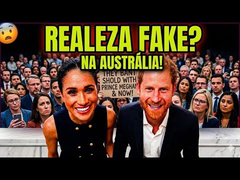 Harry e Meghan o VEXAME na Austrália com uma REALEZA FAKE